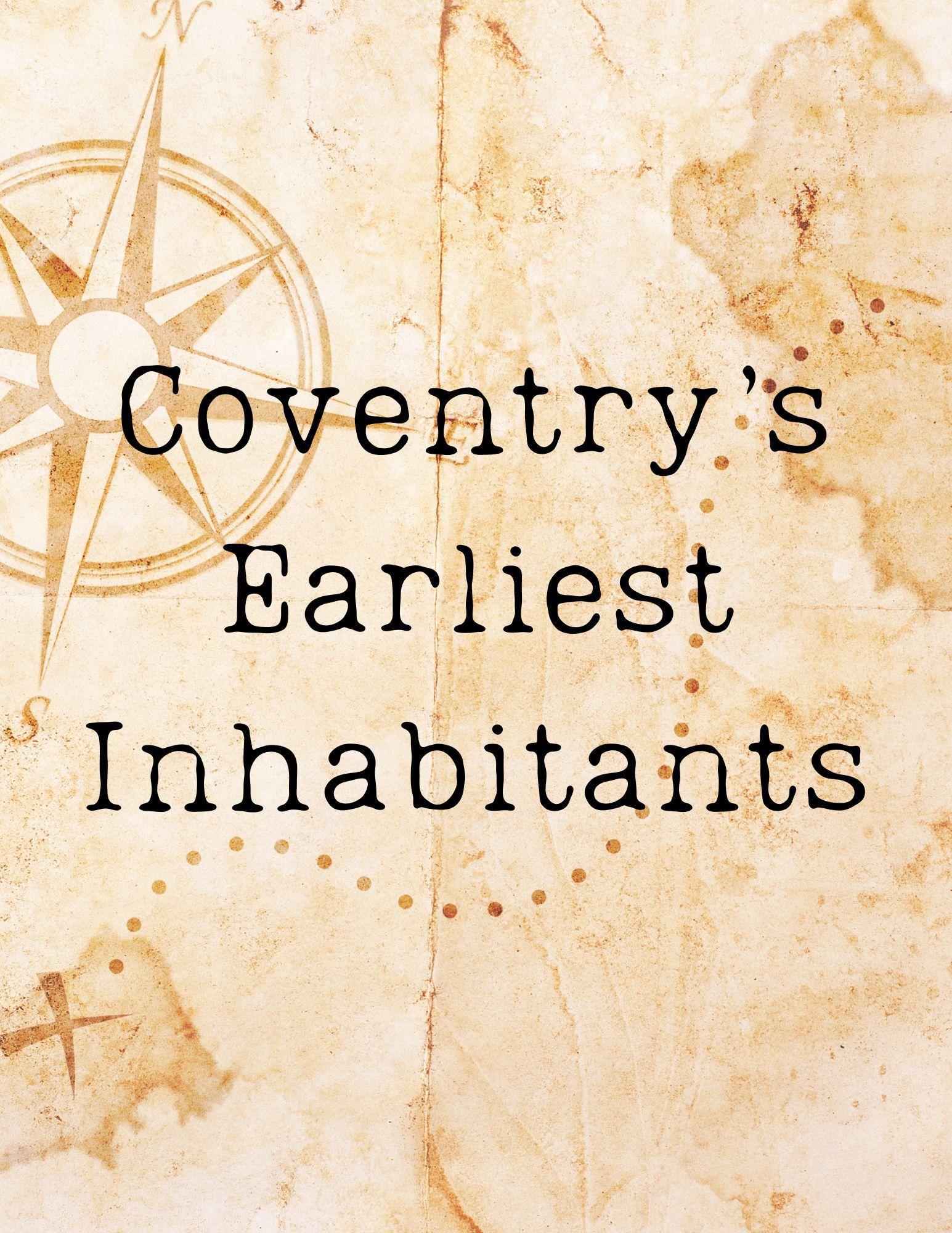 Coventry's Earliest Inhabitants