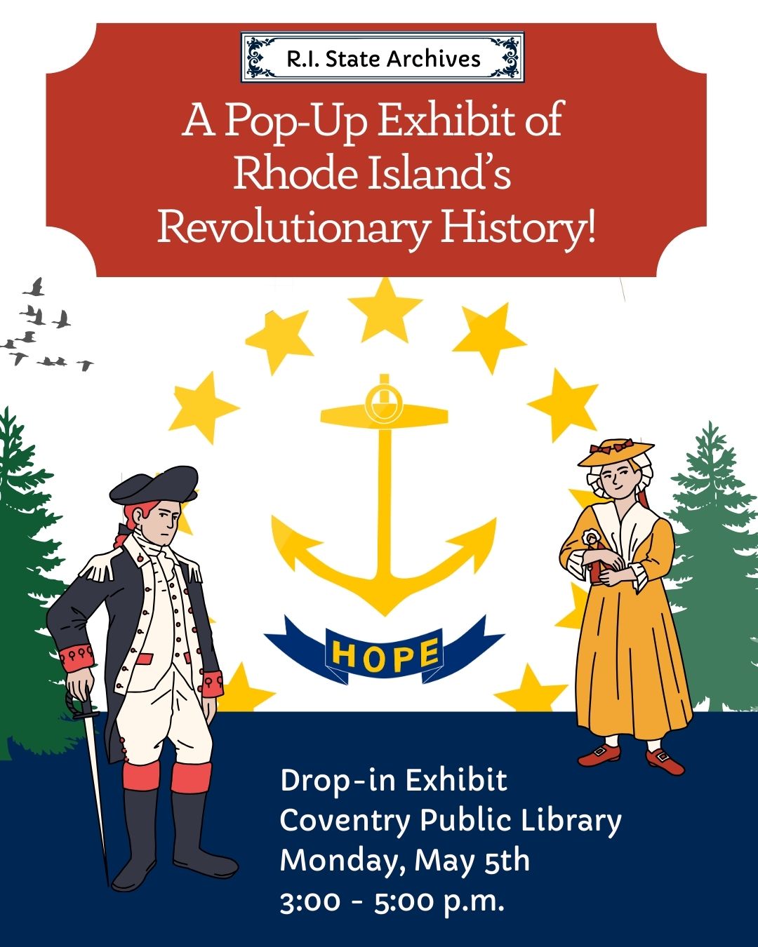 Interested in learning more about our State’s history? Visit the Coventry Public Library to see a free pop-up exhibit exploring primary source documents from the Rhode Island State Archives!