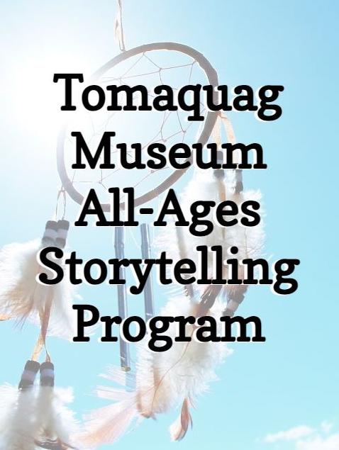 Tomaquag Museum All-Ages Storytelling Program