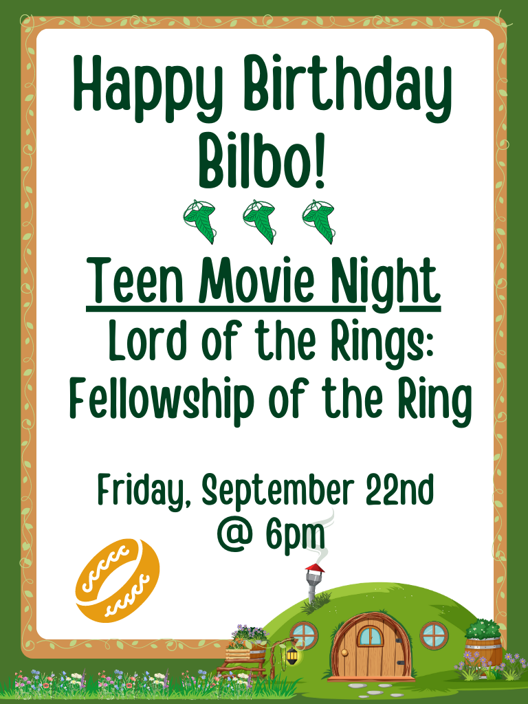 lord of the rings movie night september 22nd at 6pm grades 6-12 only