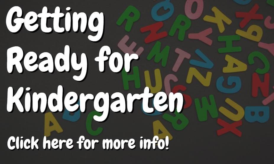 Getting Ready for Kindergarten - Click here for more info!