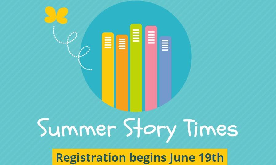 Summer Story Times, Registration begins June 19th