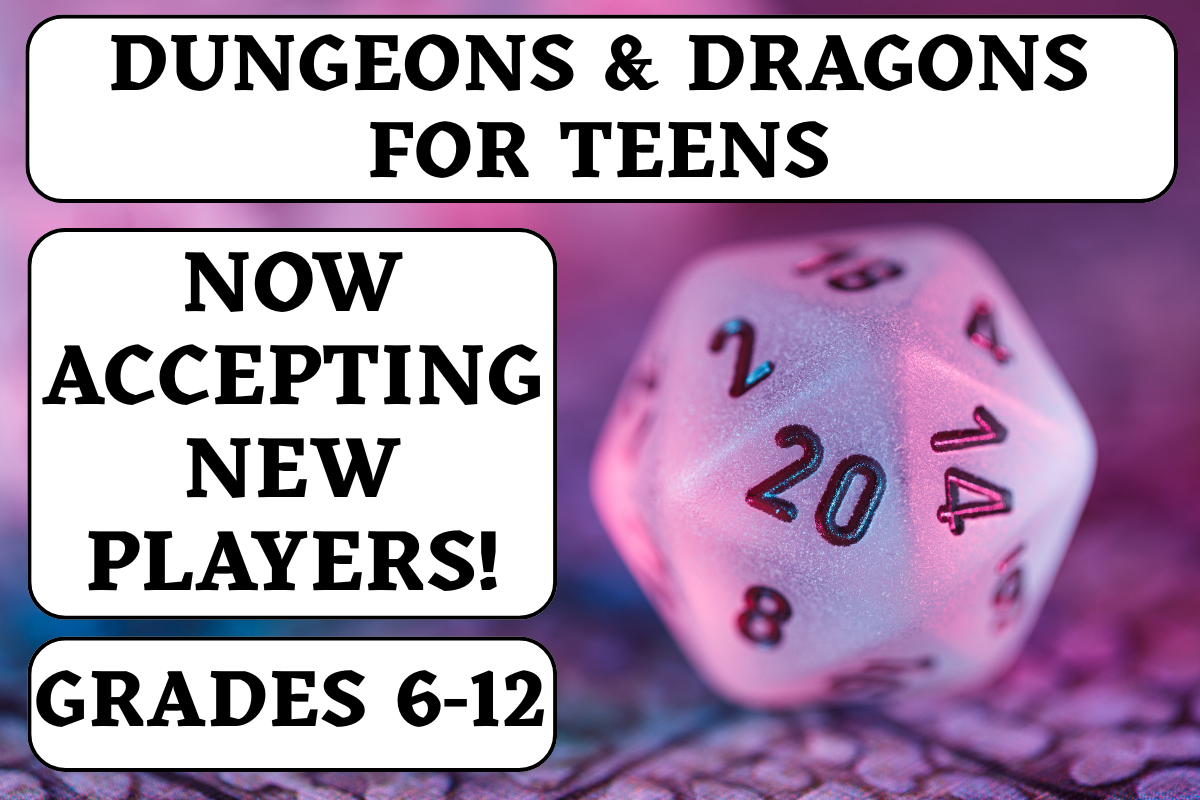dungeons and dragons fro teens now accepting new players grades 6-12 purple background with white d20 showing a 20.