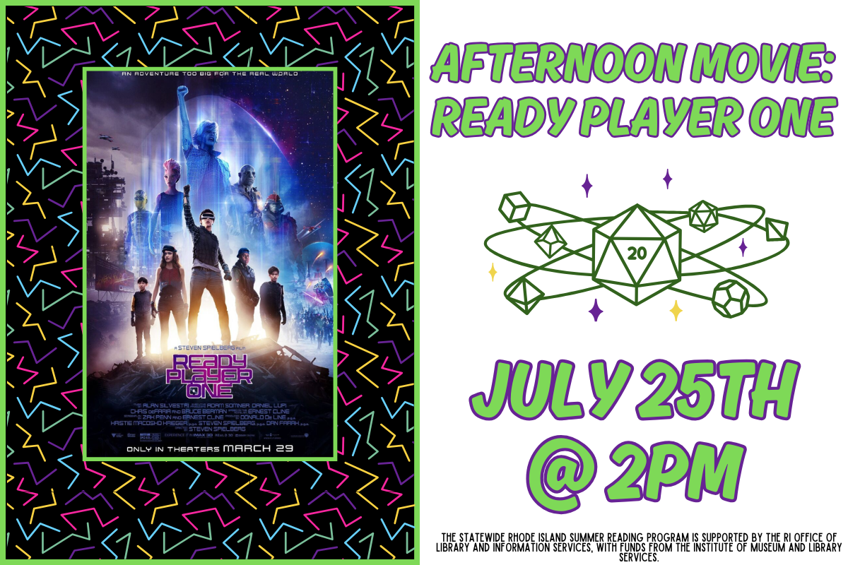 teen afternoon movie july 25th @ 2pm. 