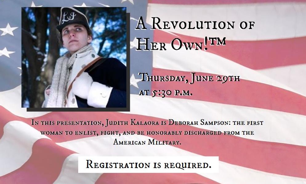 A Revolution of Her Own!™, Thursday, June 29th at 5:30 pm, Registration required