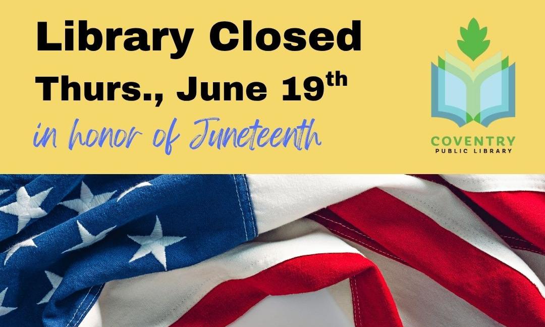 Closed for June 19th Juneteenth