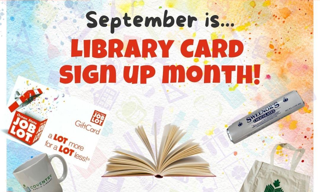 September is Library Card Sign Up Month!